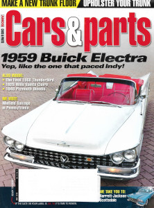 CARS & PARTS 2010 MAY - '59 BUICK ELECTRA, '60 T-BIRD, '26 WILL STE CLAIRE